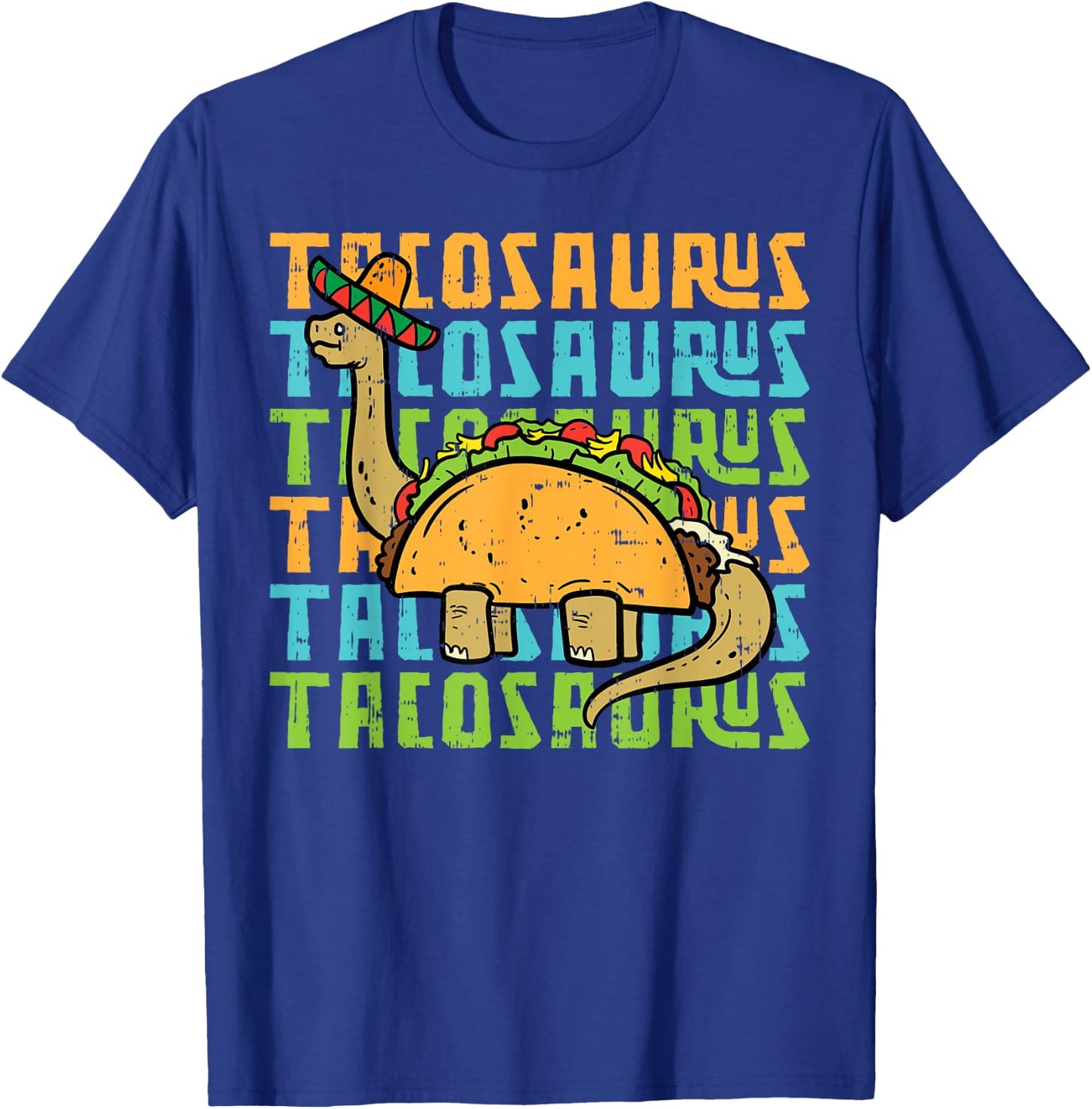 Tacosaurus Taco Dinosaur Funny Dino Cinco De Mayo Mexican T-Shirt - T-Shirt | Royal