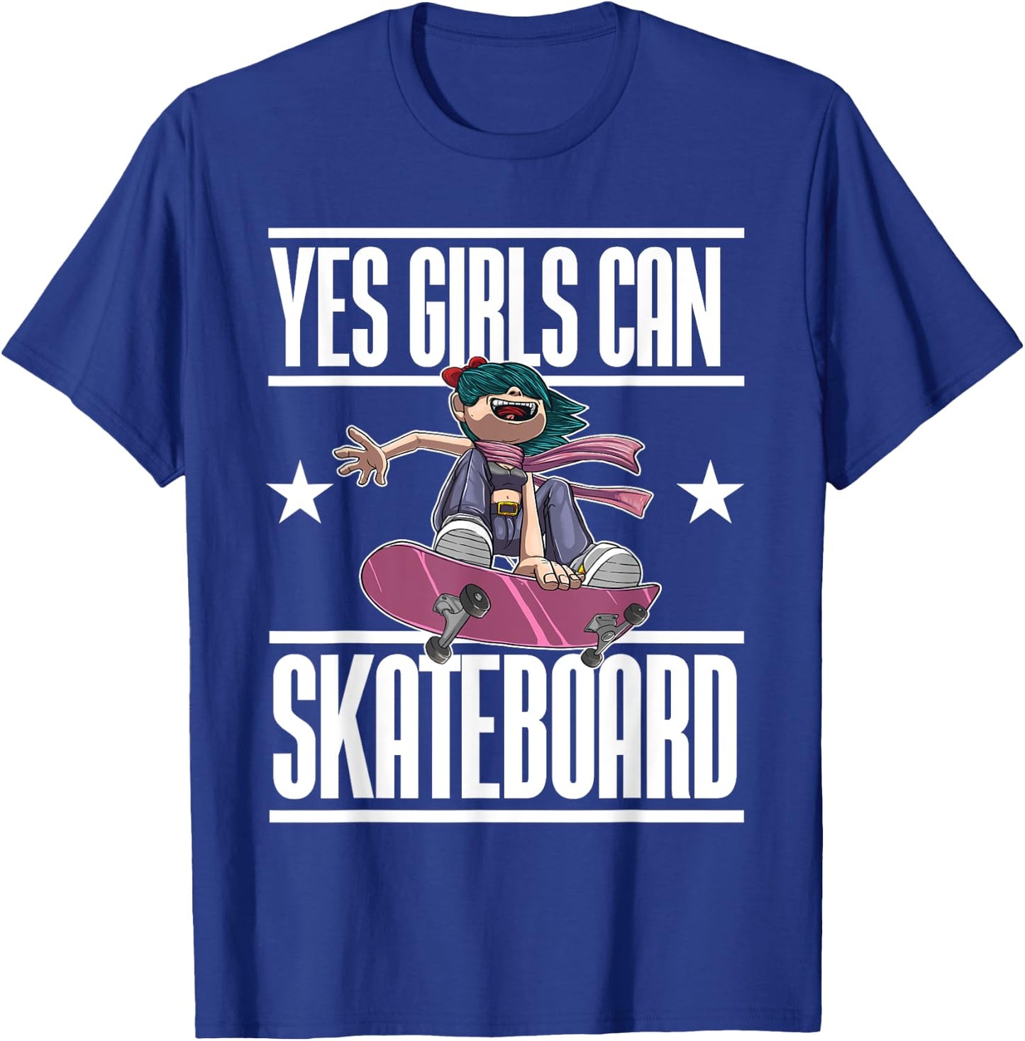 Funny Yes Girls Can Skateboard Gift Skateboarding Women T-Shirt - T-Shirt | Royal