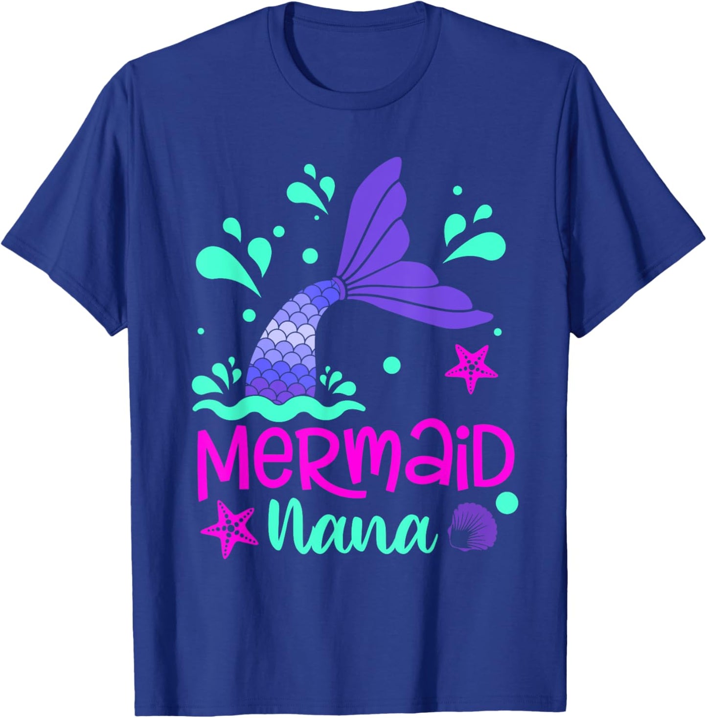 Mermaid Nana Funny Matching Family Bday Party Squad T-Shirt - T-Shirt | Royal