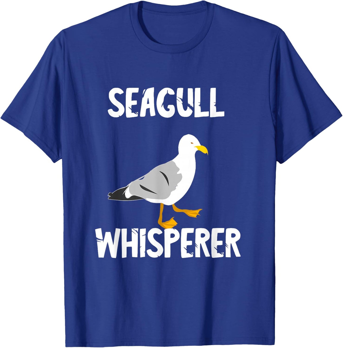 Seagulls Whisperer Seagull Harbour Birds Sea Bird T-Shirt - T-Shirt | Royal