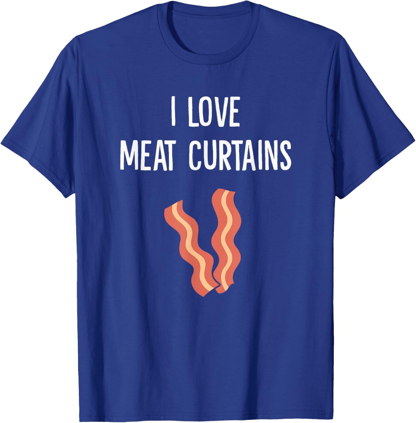 I Love Meat Curtains T-Shirt - T-Shirt | Royal