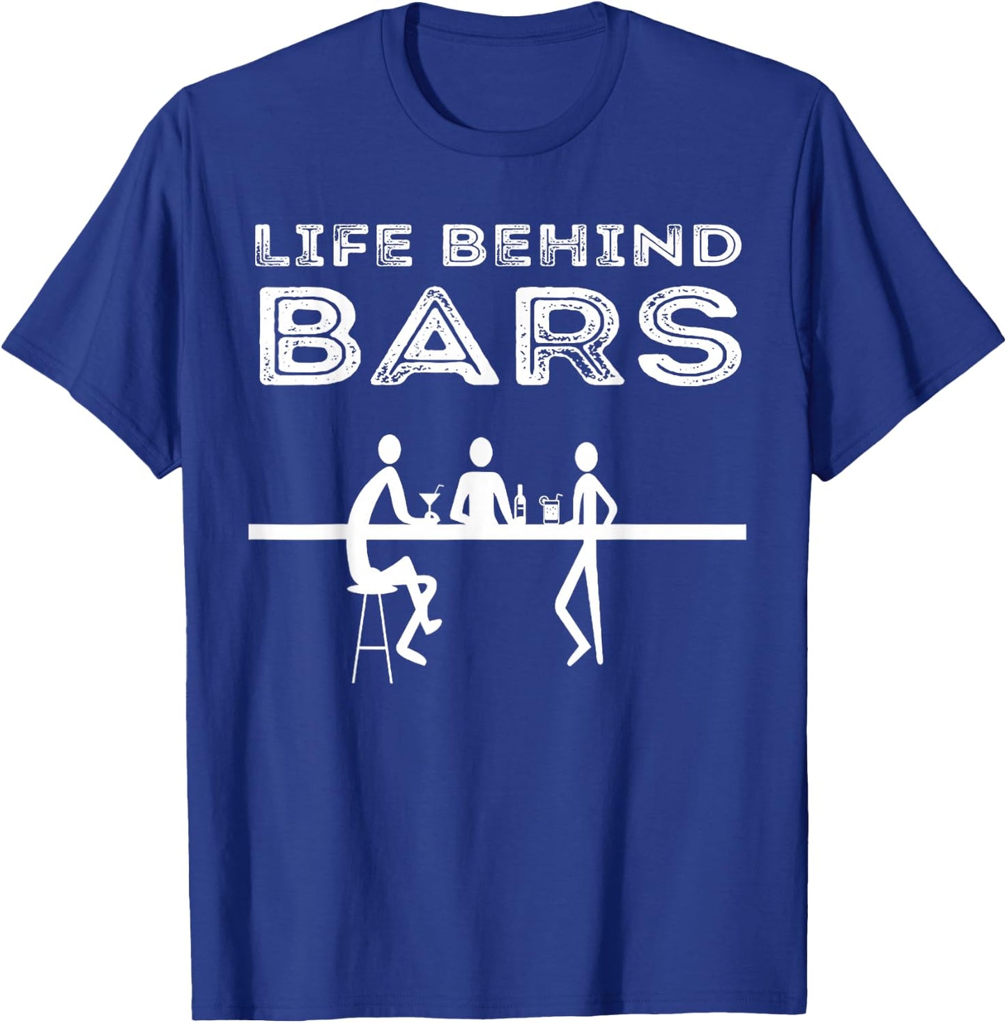 Life Behind Bars Bartender T-Shirt - T-Shirt | Royal