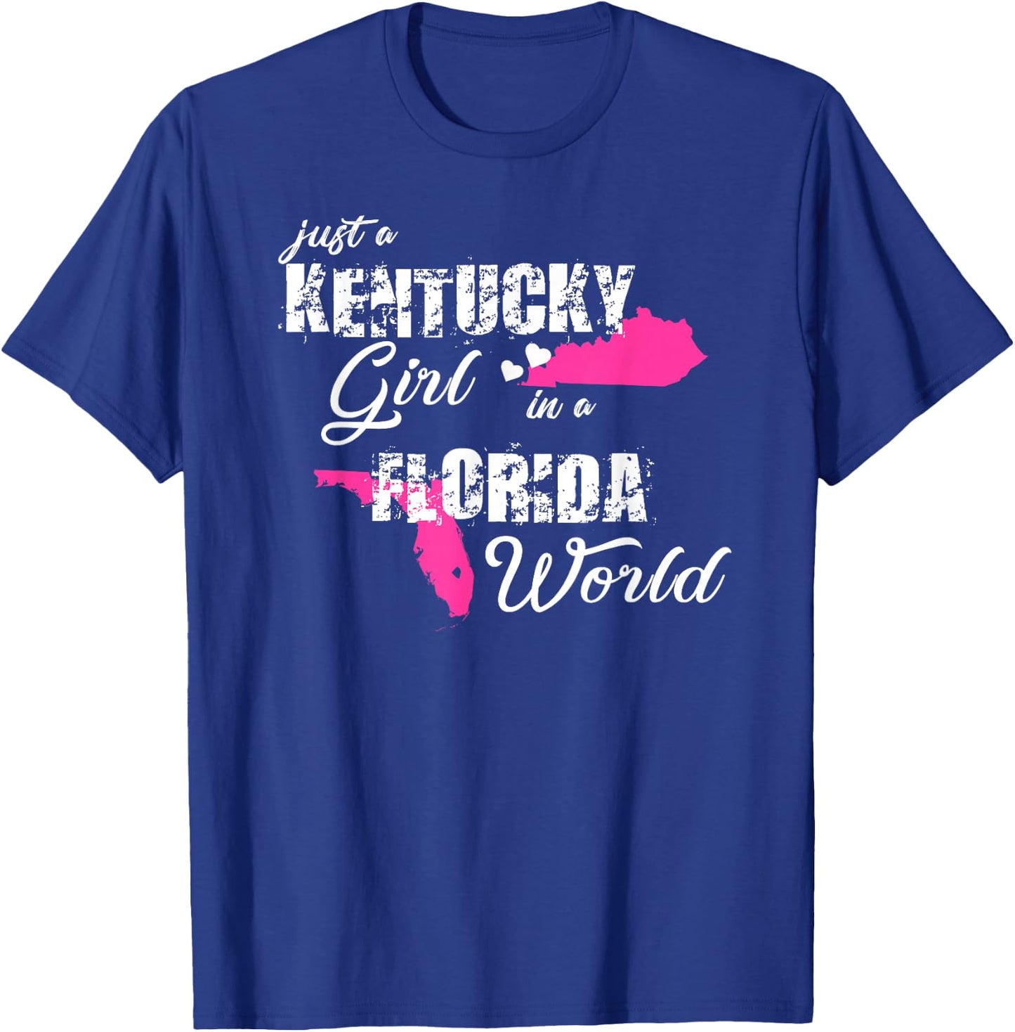 Funny Kentucky Just a Kentucky Girl in a Florida T-Shirt - T-Shirt | Royal