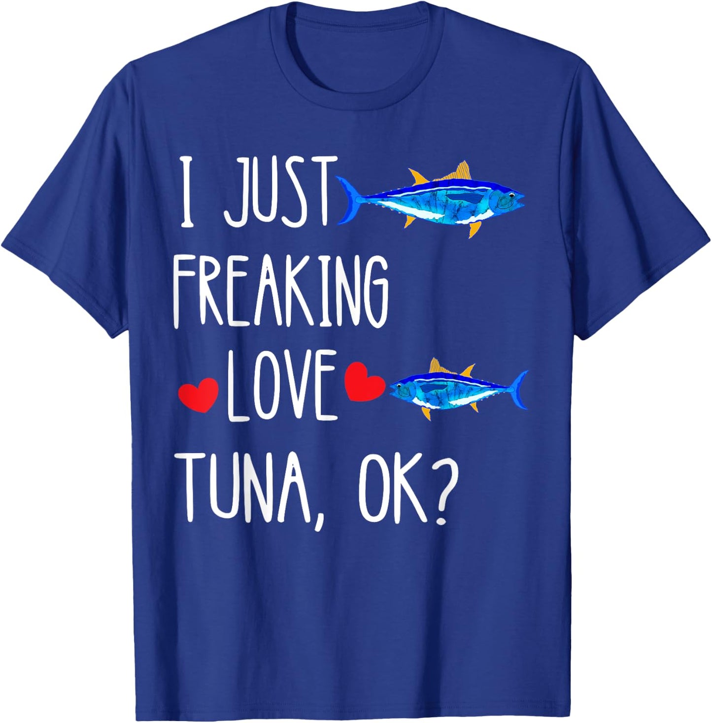 Tuna Tuna Canister Predatory Fish Fishing Food Fish Food T-Shirt - T-Shirt | Royal
