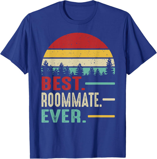 Best Roommate Ever Cool Retro Vintage Roommate Birthday Gift T-Shirt - T-Shirt | Royal