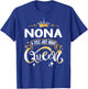Funny Nona Title Above Queen Gift Grandma T-Shirt - T-Shirt | Royal