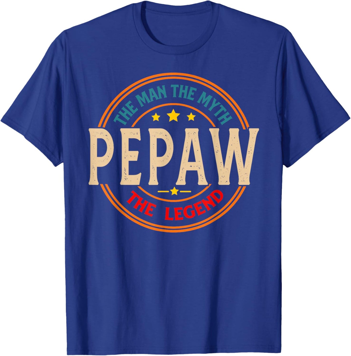 PEPAW The Legend The Man, Funny PEPAW Fathers Day T-Shirt - T-Shirt | Royal