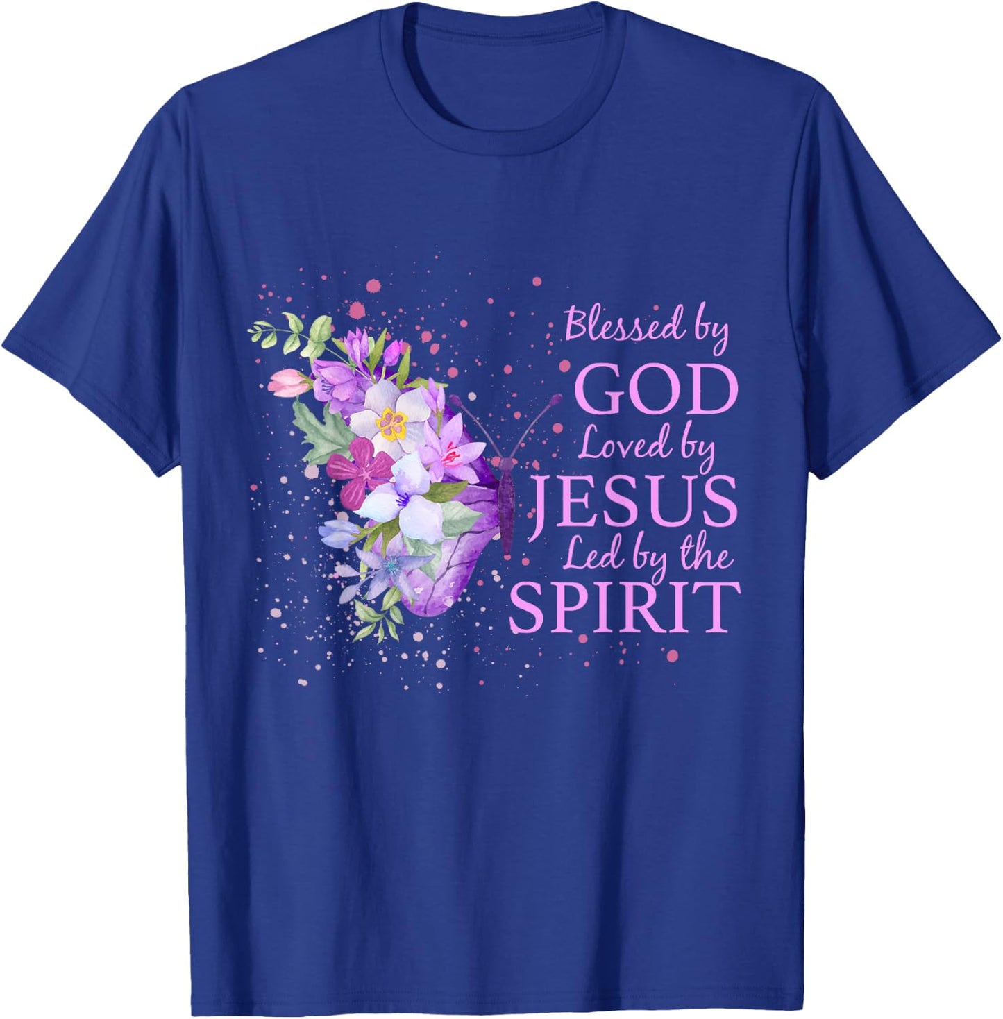 Blessed By God Loved By Jesus Christian Religious Butterfly T-Shirt - T-Shirt | Royal