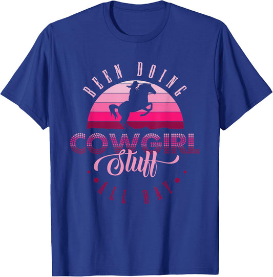 Cowgirl in Texas or been doing cowgirl stuff all day T-Shirt - T-Shirt | Royal