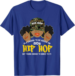 Raised on Old School 80s Hip Hop African American Woman T-Shirt - T-Shirt | Royal