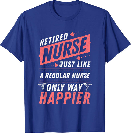 Retired Nurse Nursery Retirement Gift Nurse T-Shirt - T-Shirt | Royal