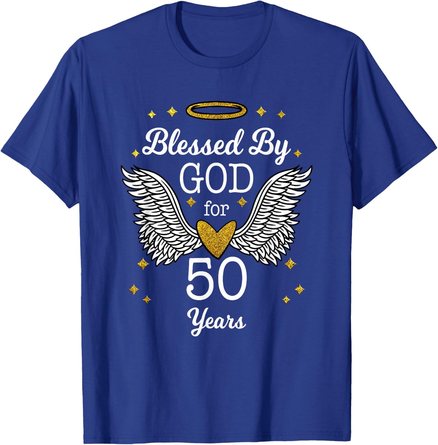Blessed By God For 50 Years Angel Wings 50th Birthday Shirt T-Shirt - T-Shirt | Royal