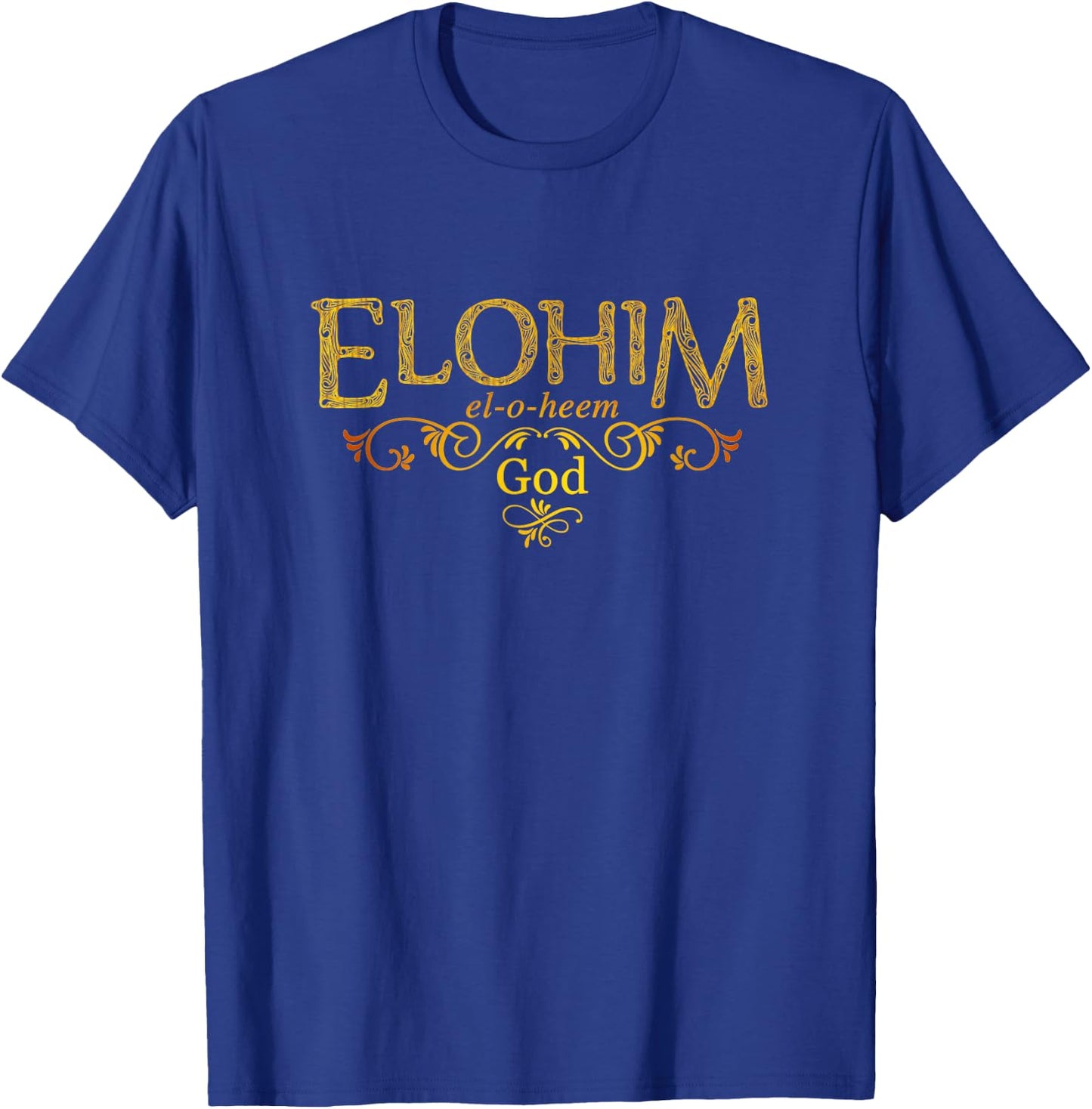 Elohim God T-Shirt - T-Shirt | Royal