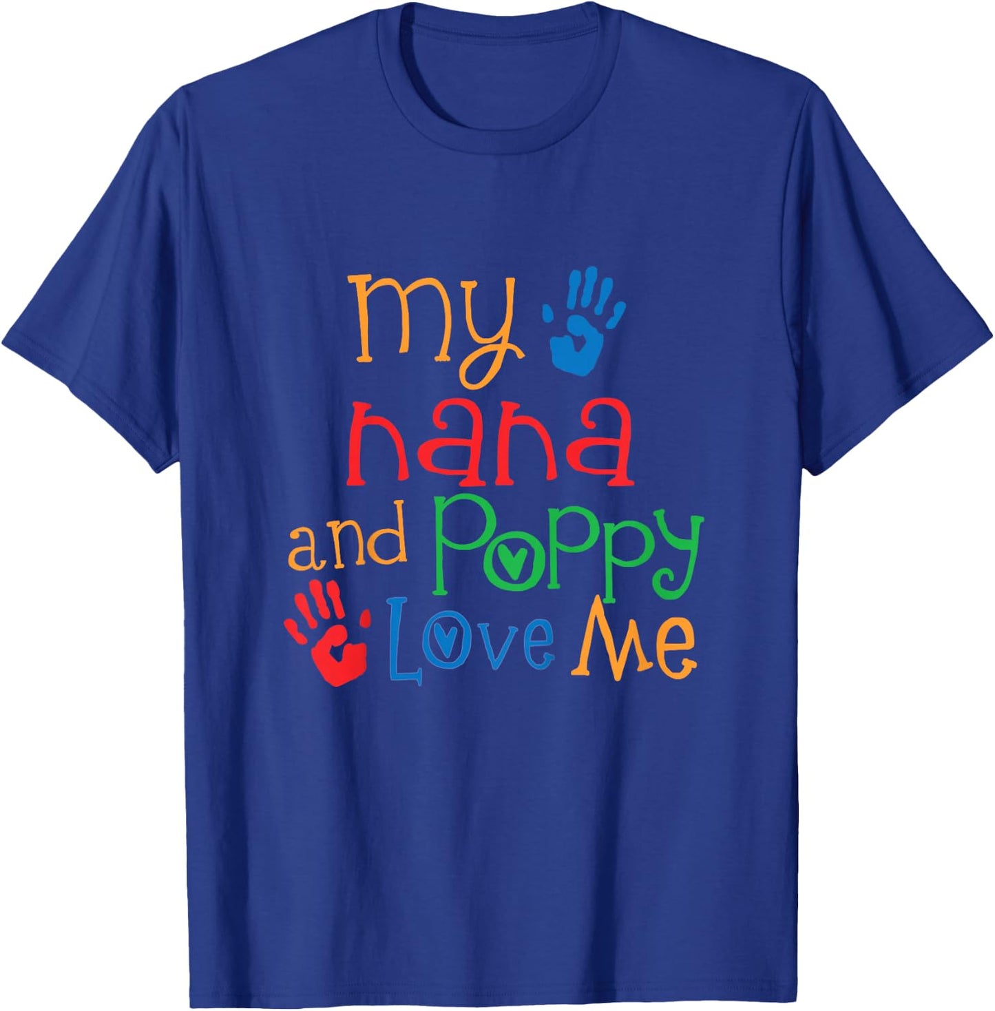Kids My Nana and Poppy Love Me T-Shirt - T-Shirt | Royal