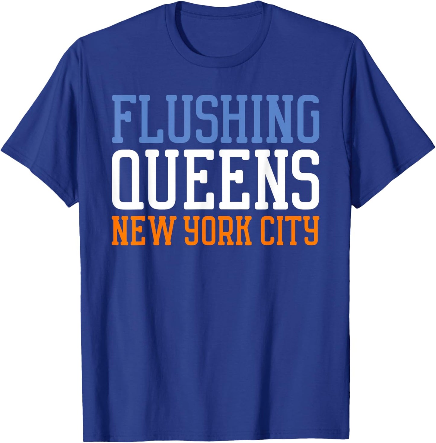 Flushing Queens New York NY T-Shirt - T-Shirt | Royal