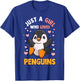 Penguin Shirt For Girls Just A Girl Who Loves Penguins T-Shirt - T-Shirt | Royal