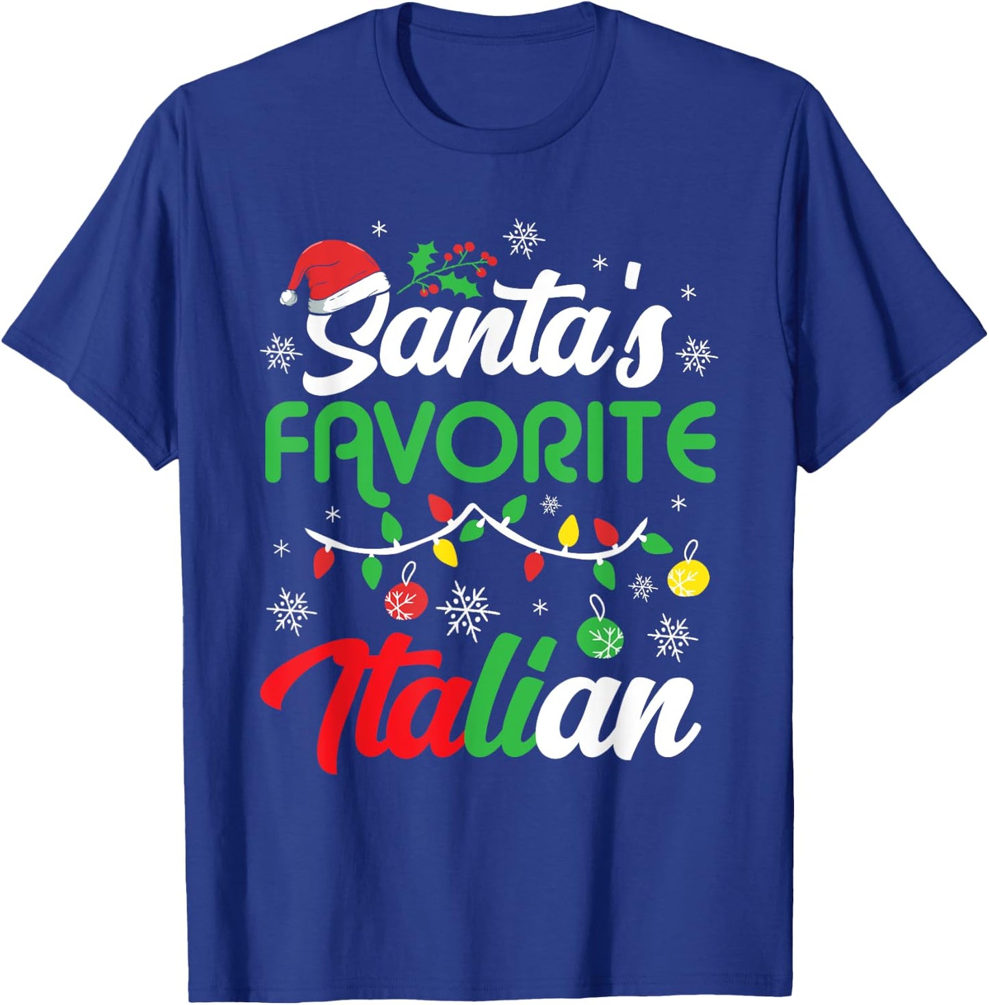 Santa's Favorite Italian Clothing Holiday Gifts Christmas T-Shirt - T-Shirt | Royal