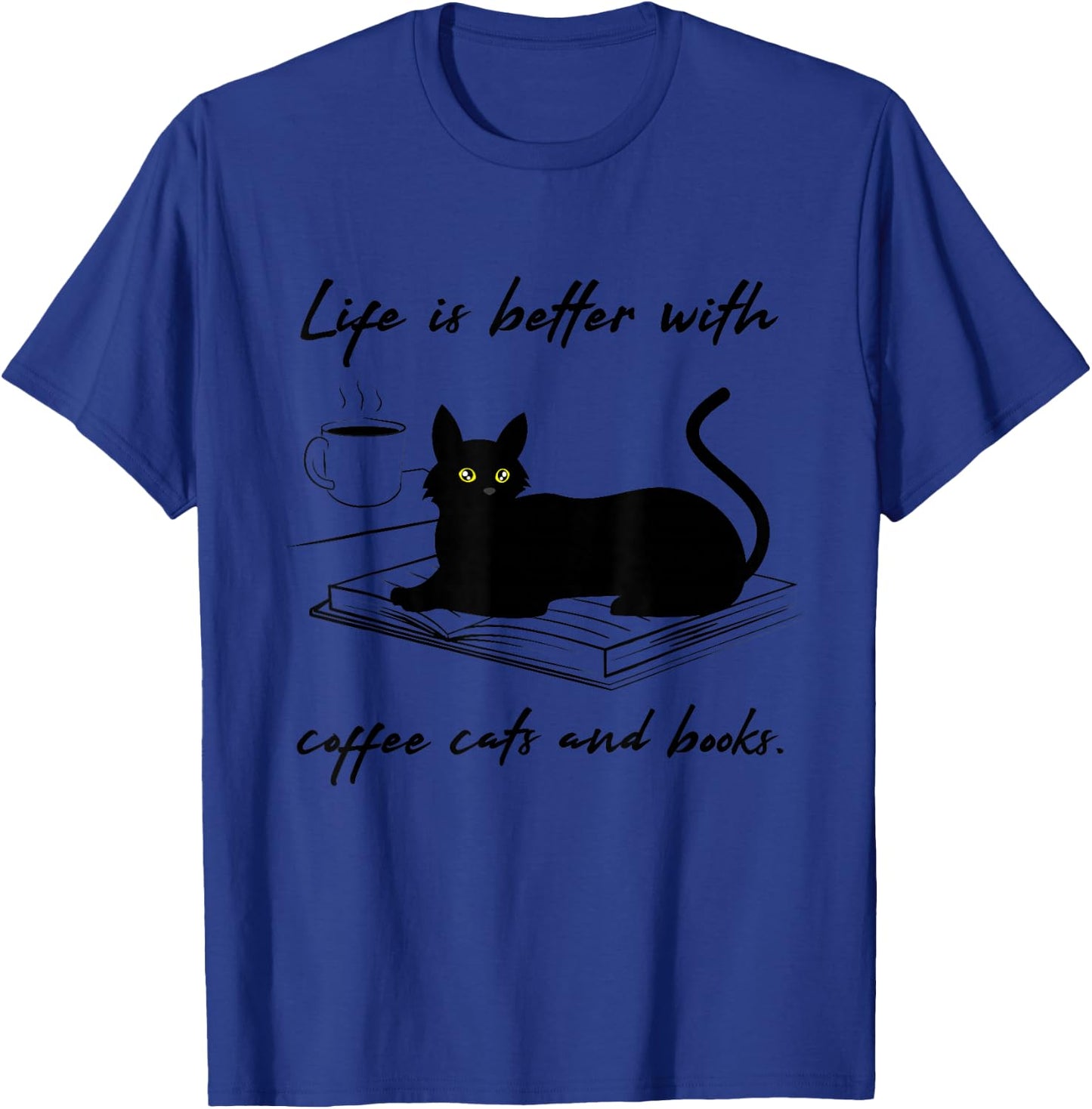 Coffe, Cats and Reading Books Ironic T-Shirt - T-Shirt | Royal