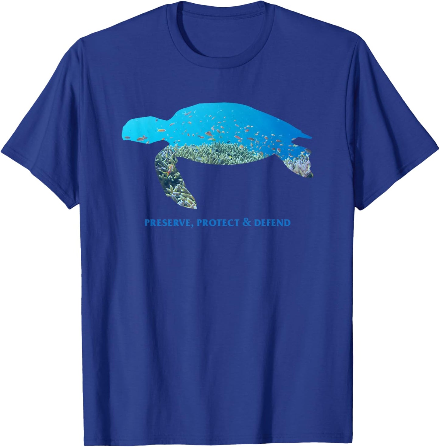 Preserve Protect Defend Climate Protection Environmental Protection Tortoise T-Shirt - T-Shirt | Royal