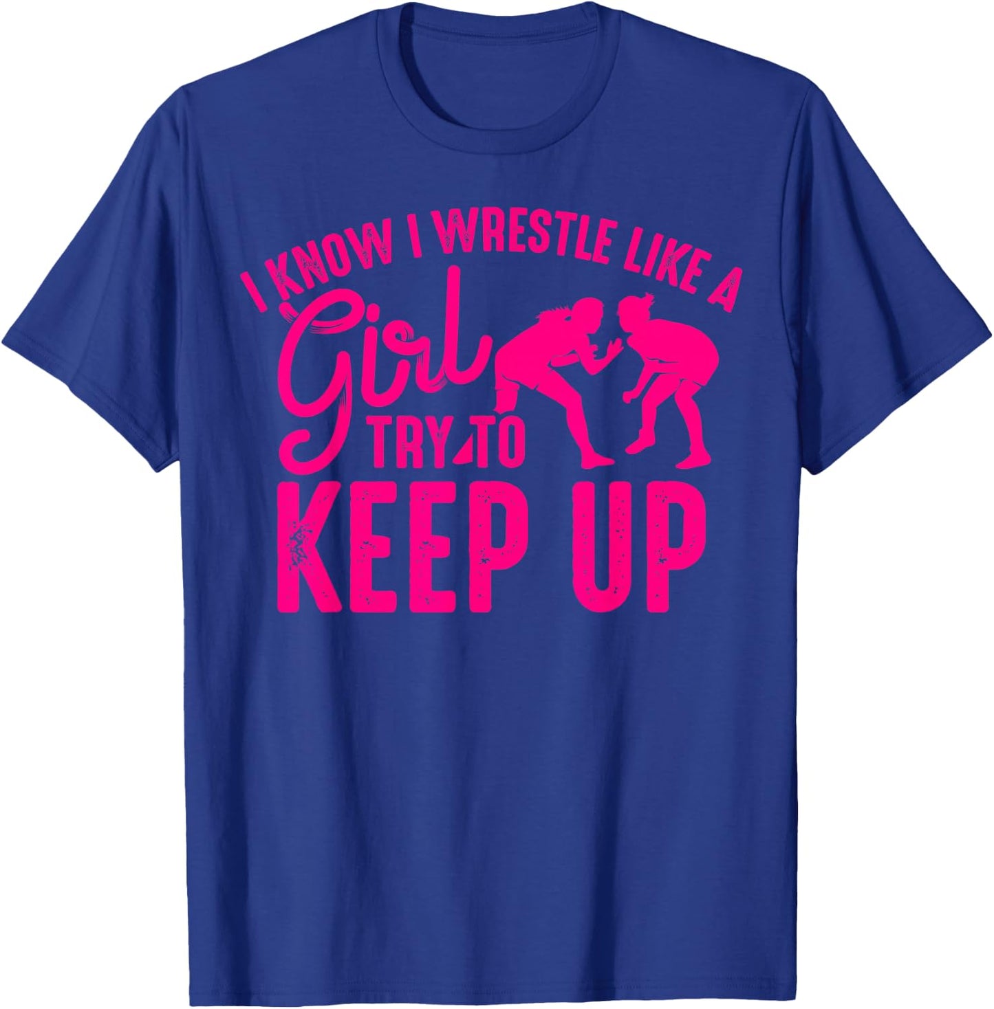 Funny Girl Wrestler Gift Cool Female Wrestling Lover Athlete T-Shirt - T-Shirt | Royal