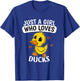 Just A Girl Who Loves Ducks Funny Duck Costume T-Shirt - T-Shirt | Royal