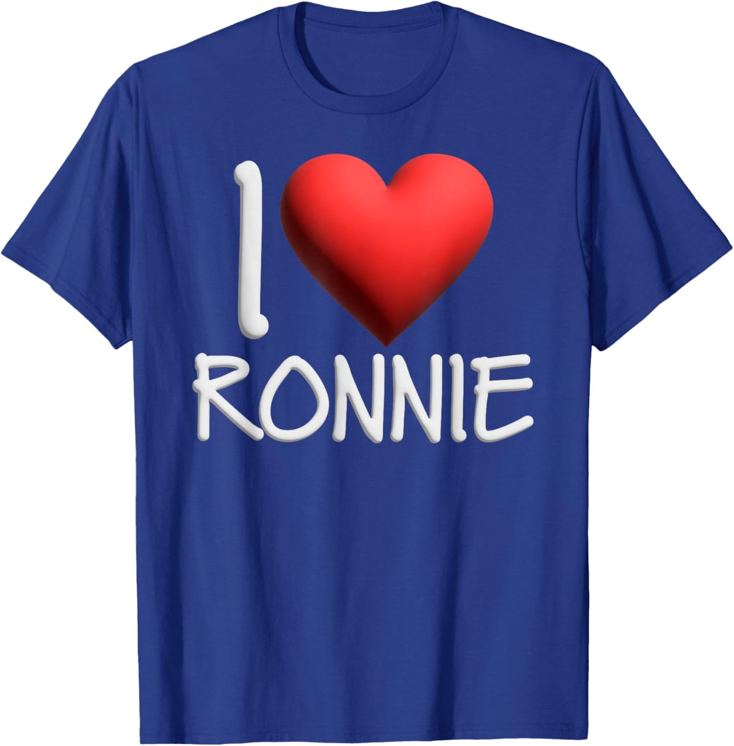 I Love Ronnie Name Personalized Men Guy BFF Friend Heart T-Shirt - T-Shirt | Royal