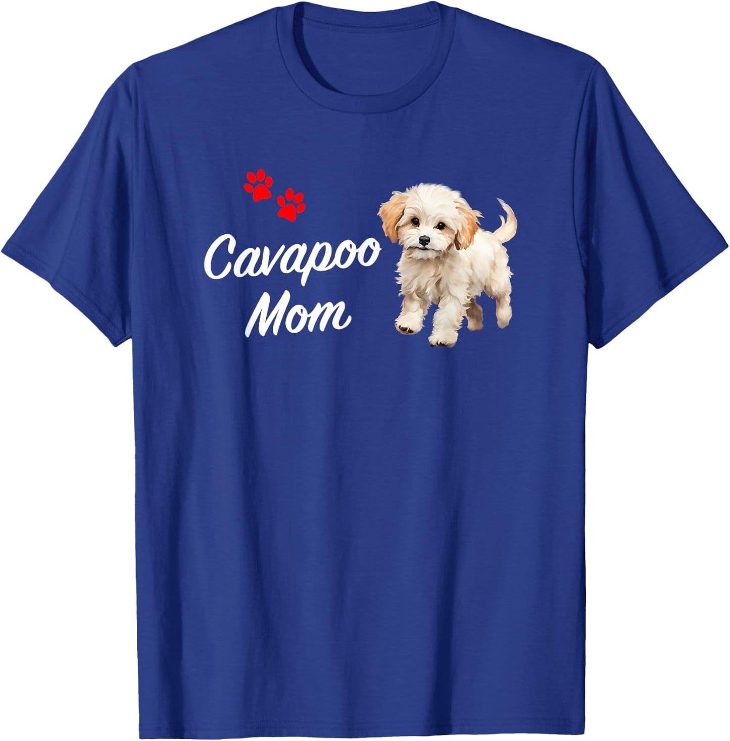 Cavapoo Dog Mom Cavapoo Cute White Design with Puppy Paws T-Shirt - T-Shirt | Royal