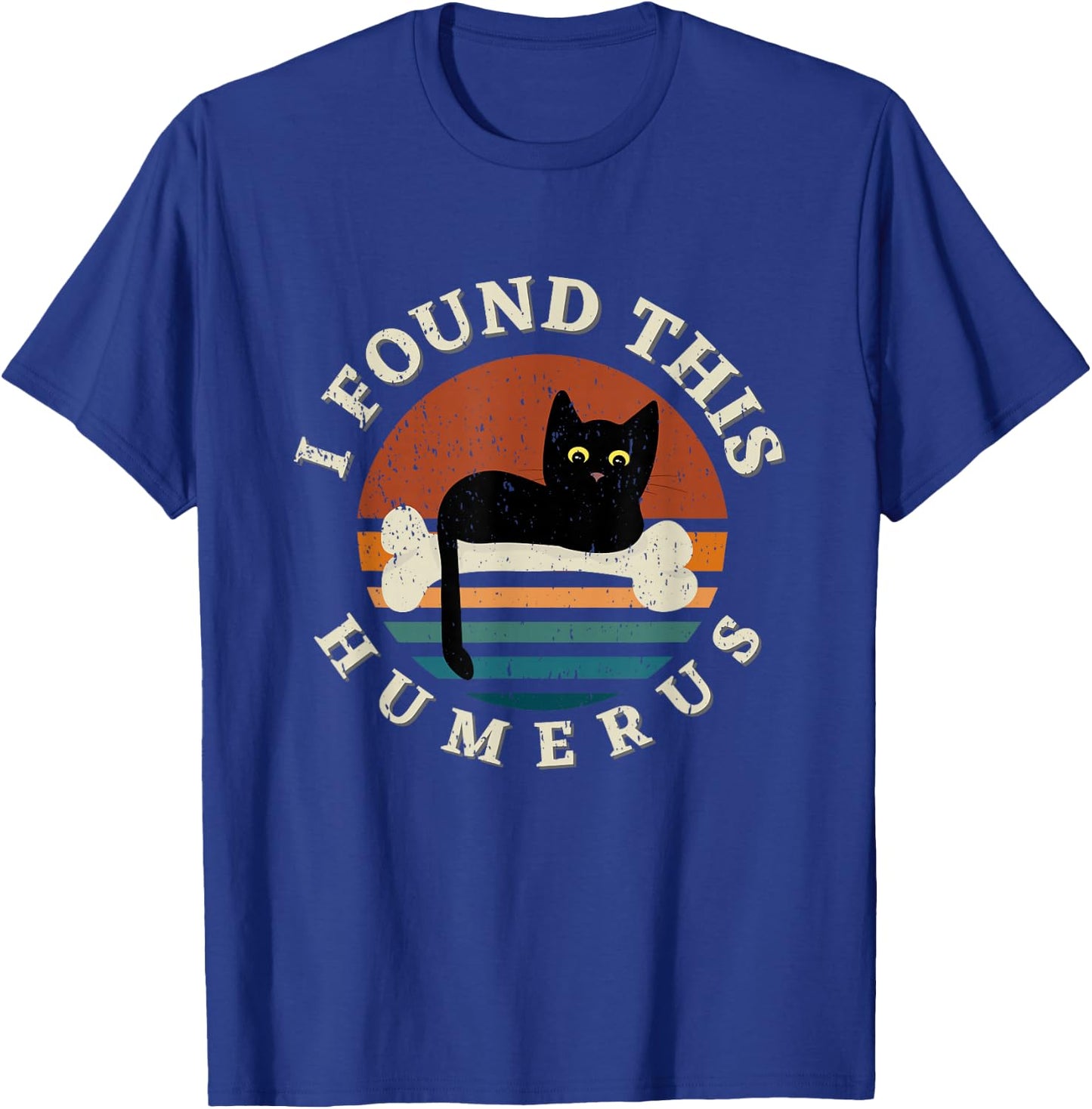 Vintage I Found This Humerus Cat Women - Pun Joke T-Shirt - T-Shirt | Royal
