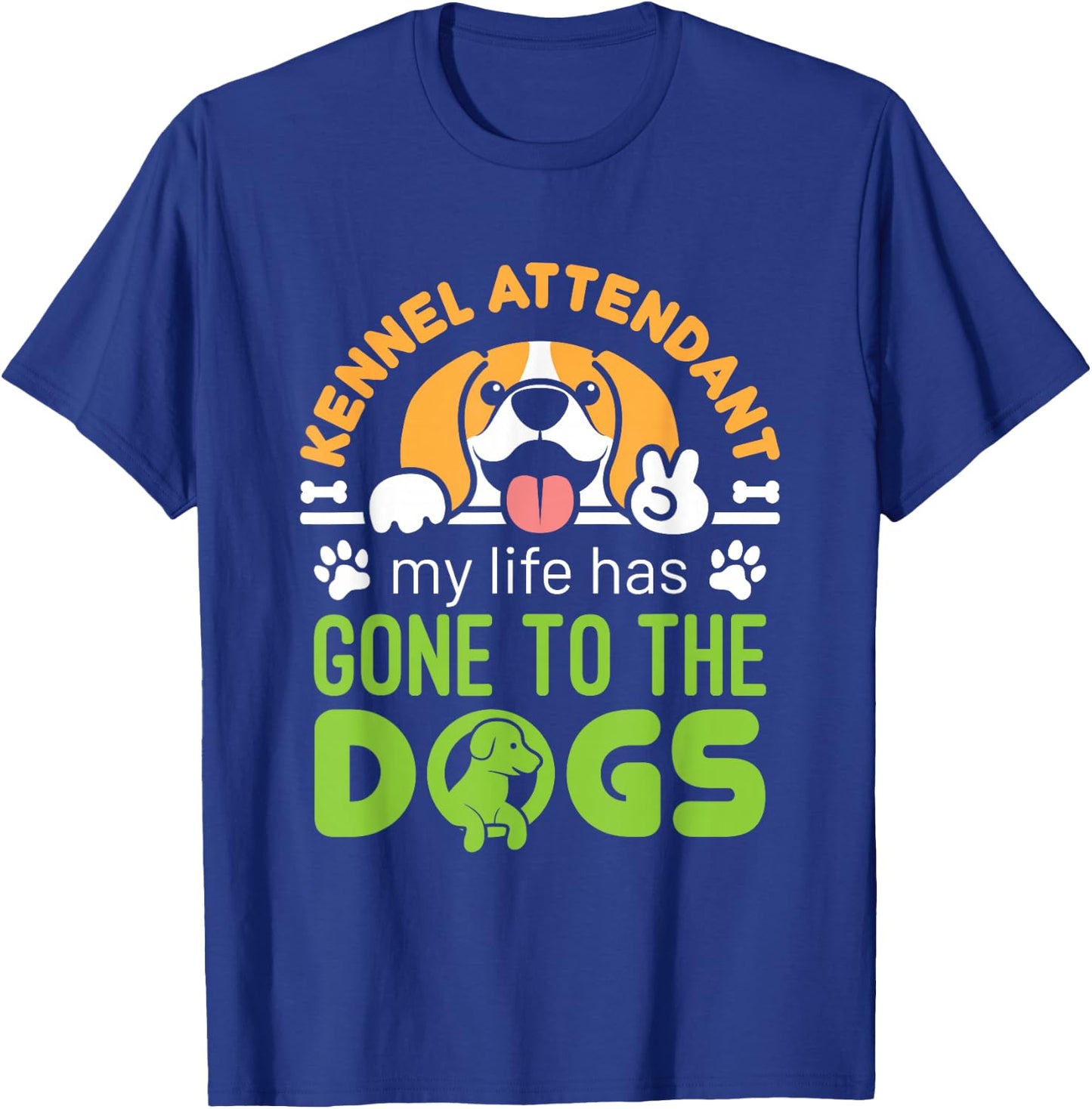 Kennel Attendant Funny Dog Saying Cute Boarding Boarder T-Shirt - T-Shirt | Royal