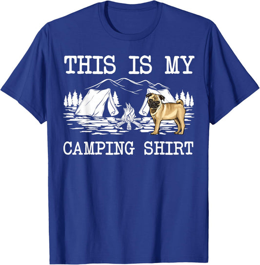 Campfire Pug Dog This Is My Camping T-Shirt - T-Shirt | Royal