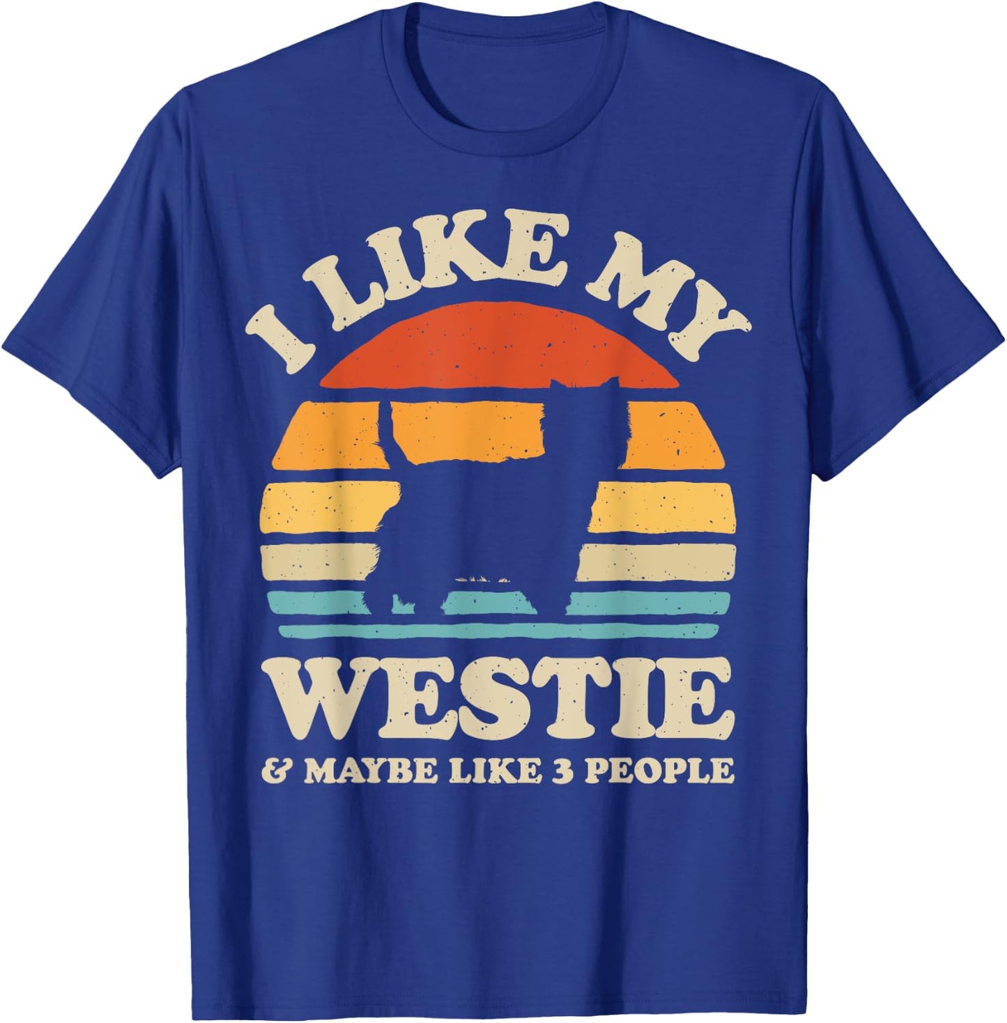 I Like My Westie West Highland White Terrier Dog Lover Retro T-Shirt - T-Shirt | Royal