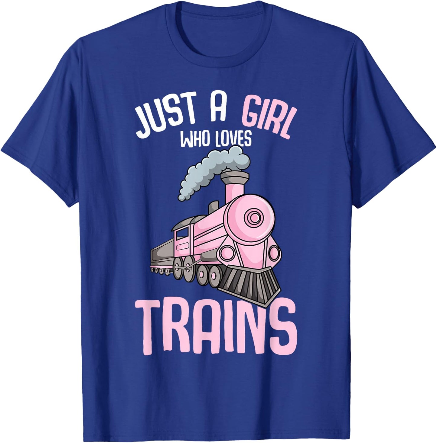 Just a Girl who Loves Trains Locomotive Train Toddler Kids T-Shirt - T-Shirt | Royal