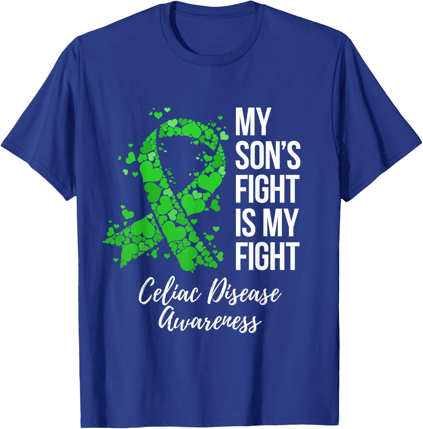 My Son’s Fight Is My Fight Celiac Disease Awareness T-Shirt - T-Shirt | Royal