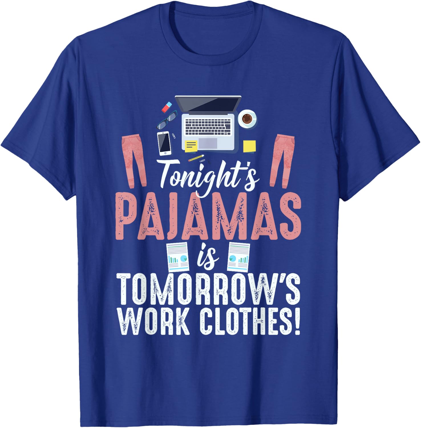 Funny Retro Vintage Work From Home Tonights Pajamas is Work T-Shirt - T-Shirt | Royal