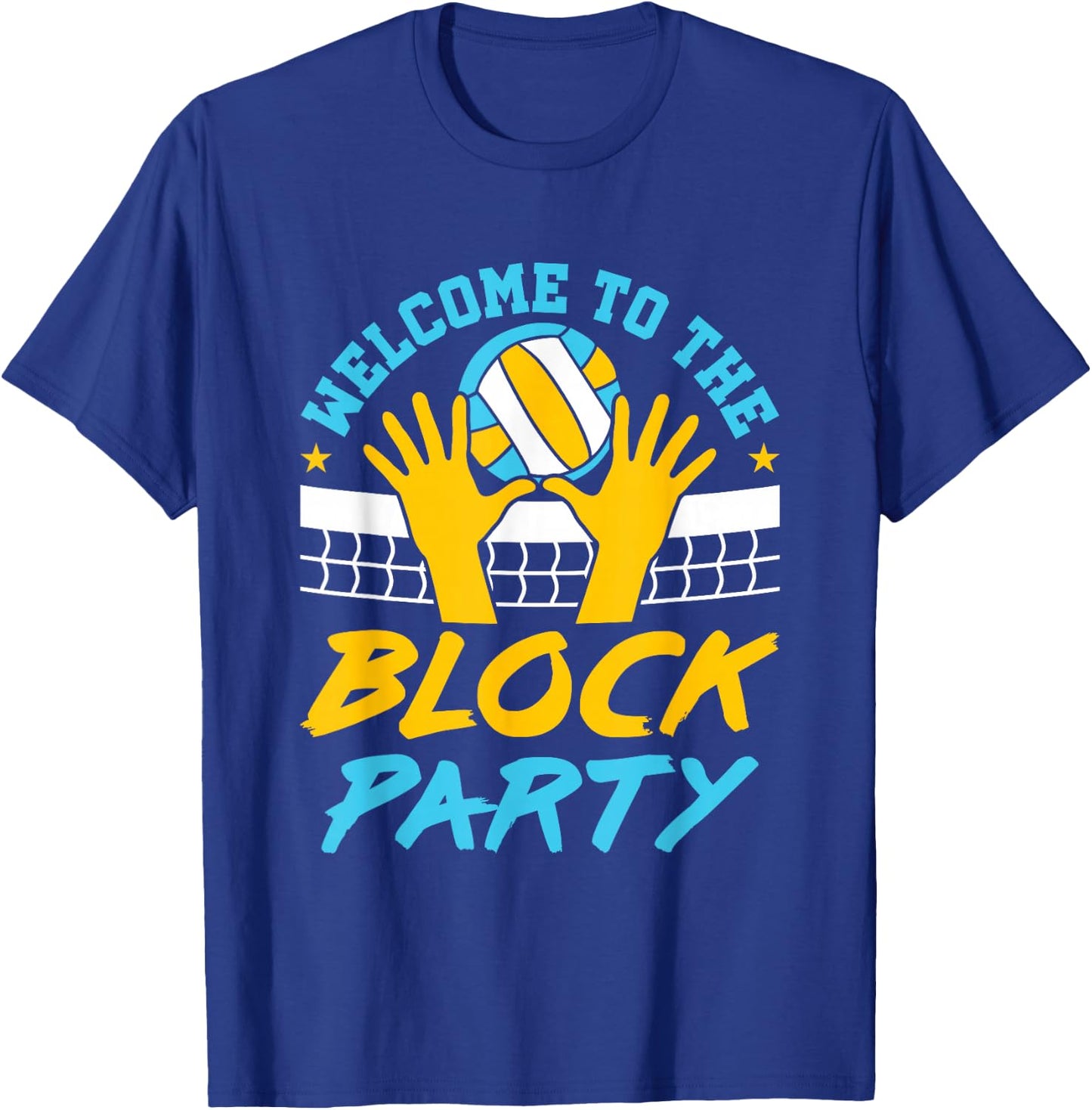 Volleyball Middle Blocker Teens Practice Block Party Saying T-Shirt - T-Shirt | Royal