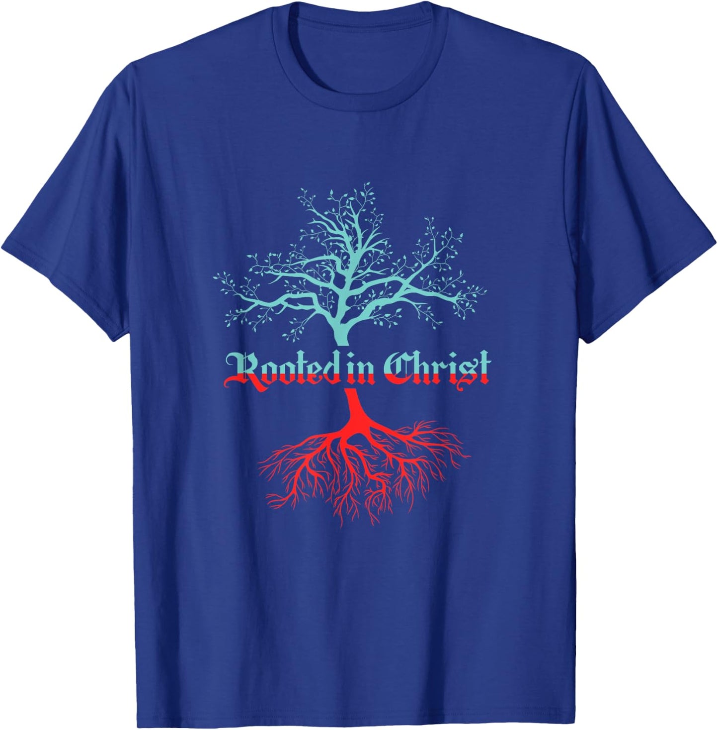 Root Tree Christian Christian Faith Fan Gift T-Shirt - T-Shirt | Royal