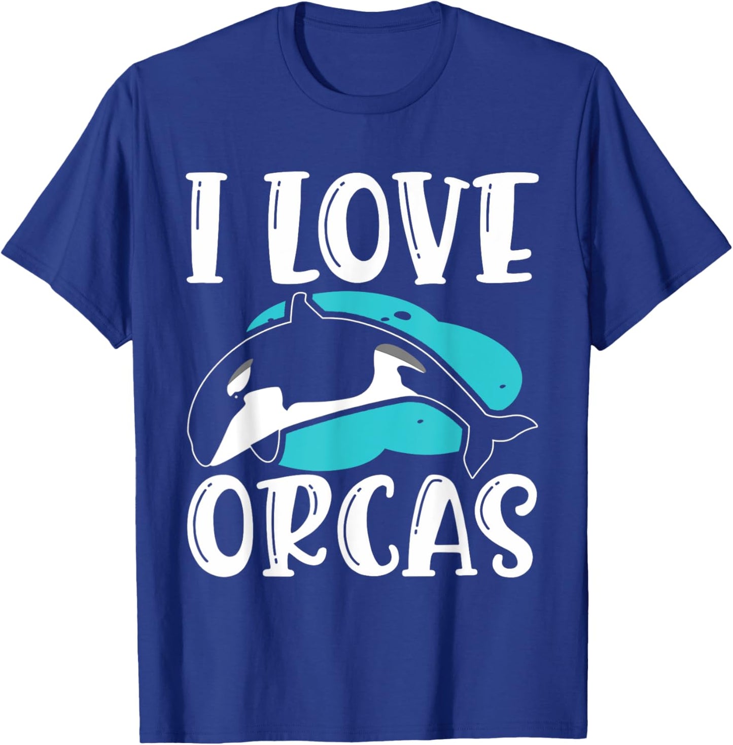 I Love Orcas Protect Sea Whale Orca T-Shirt - T-Shirt | Royal