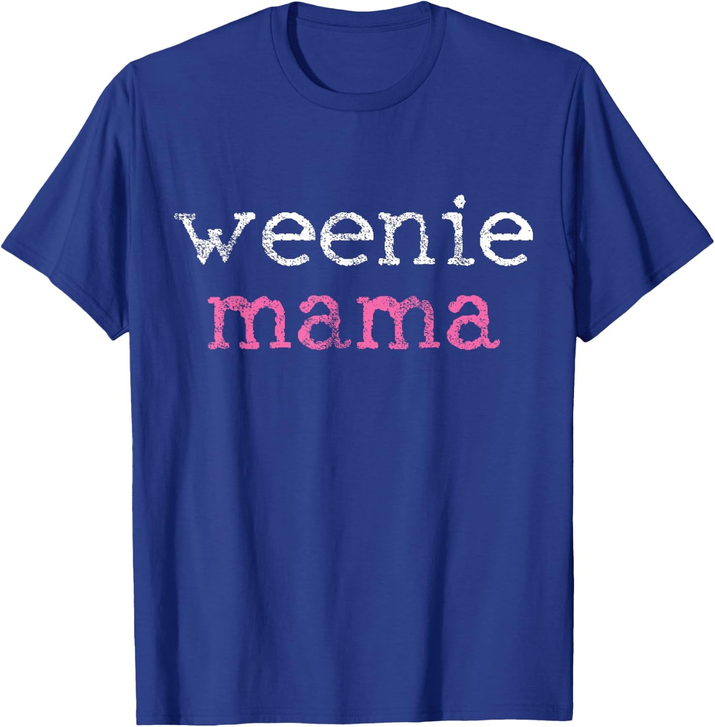 Dachshund Doxie Wiener Weenie Dog Mom Women Girls Kids T-Shirt - T-Shirt | Royal