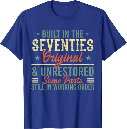 Built in the Seventies Born in the 1970's - 70s 80s 90s T-Shirt - T-Shirt | Royal