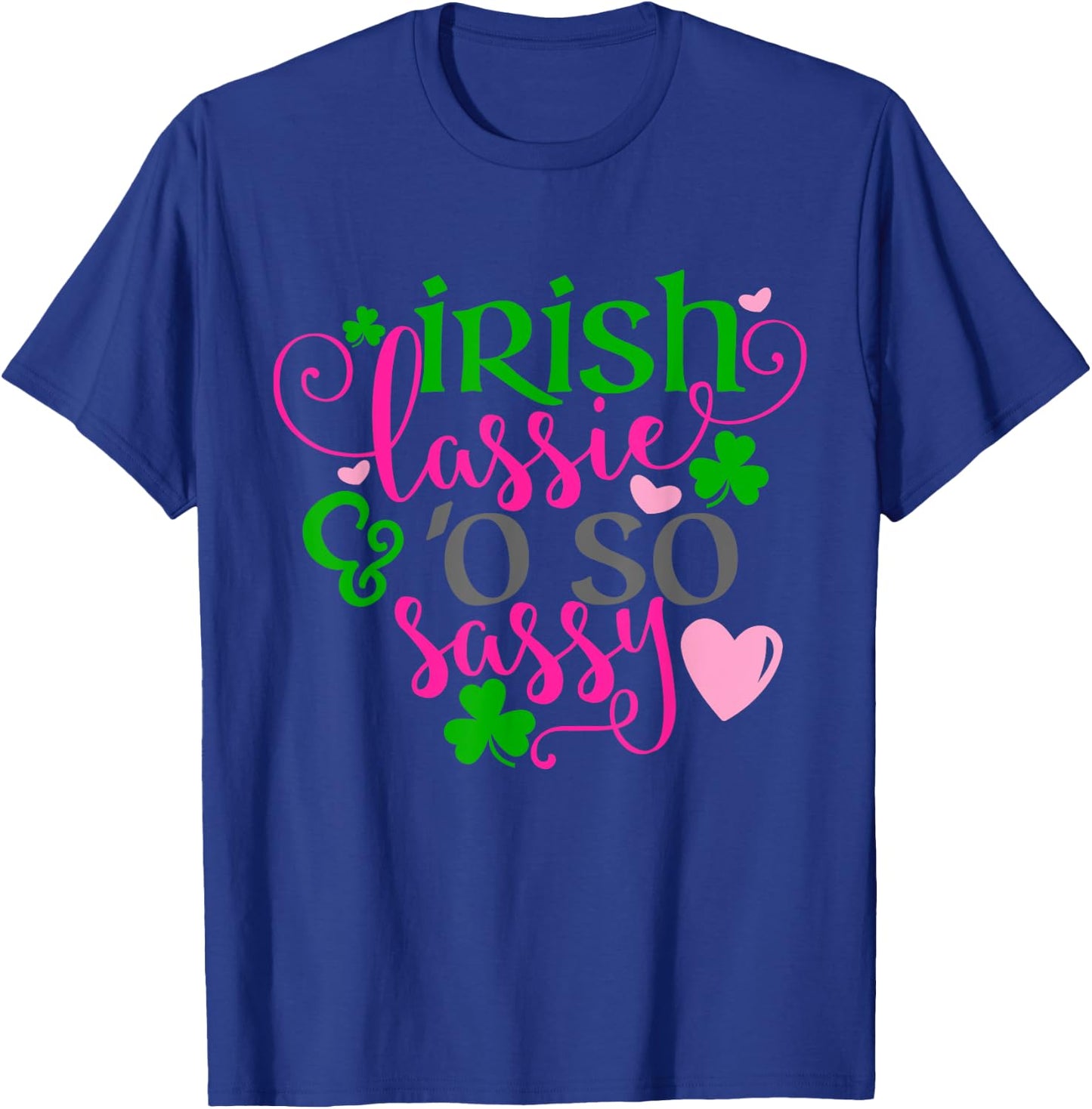 Girls St Patricks Day Shamrock Irish Lassie Oh So Sassy Kids T-Shirt - T-Shirt | Royal