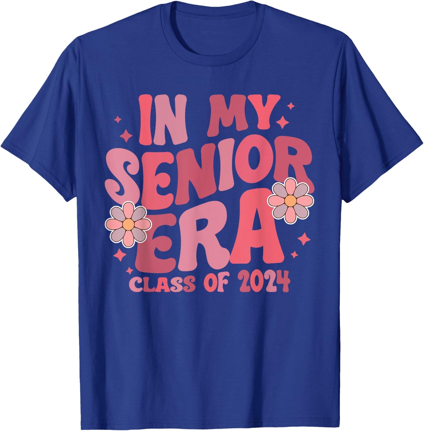 In My Senior Era Class Of 2024 College School Graduation T-Shirt - T-Shirt | Royal