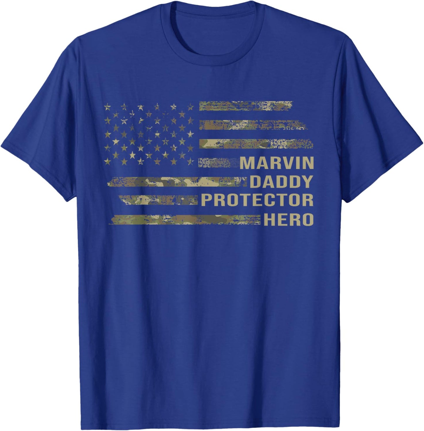 Husband Daddy Protector Hero Camo American Flag Marvin T-Shirt - T-Shirt | Royal