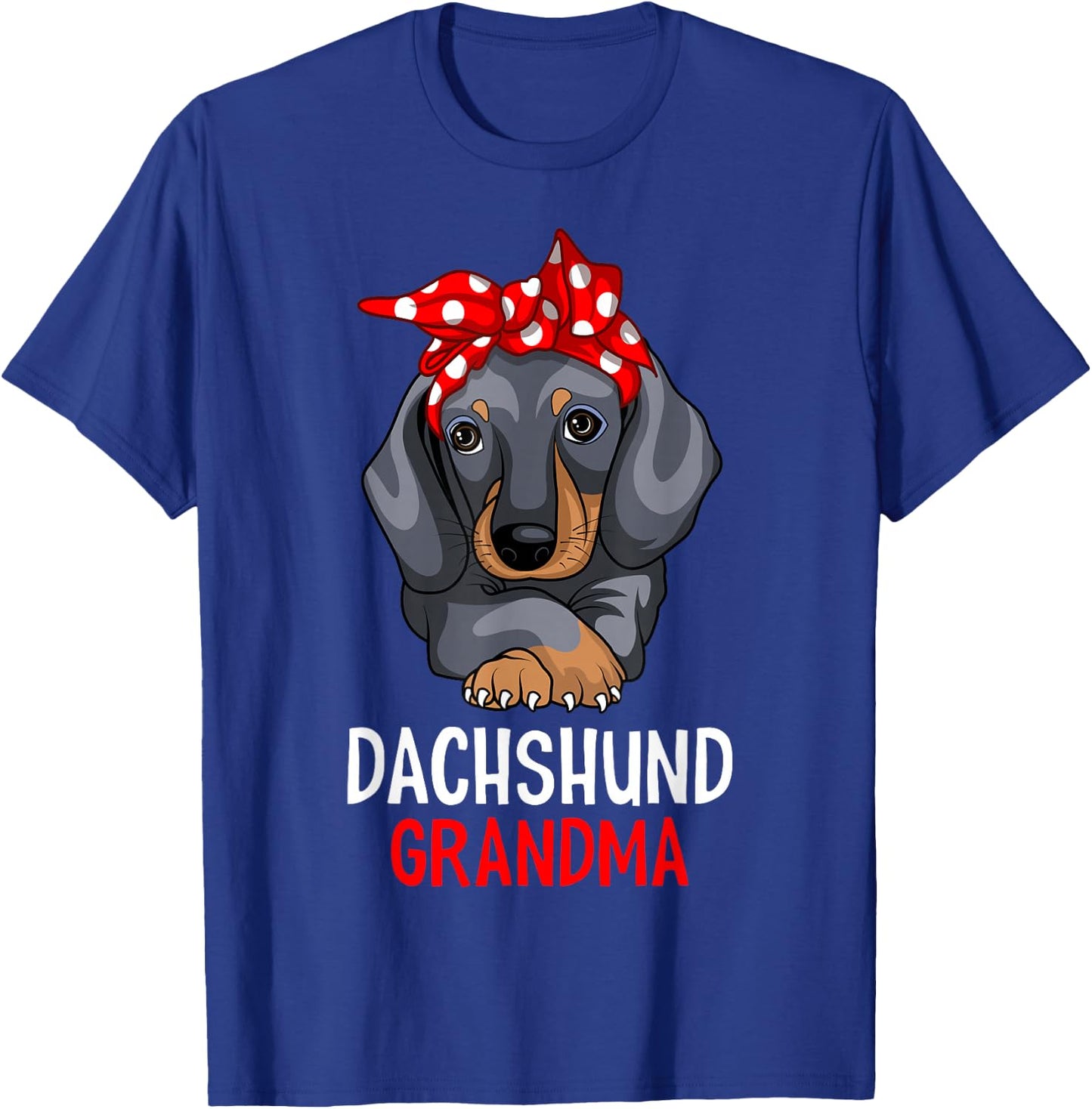 Dachshund Grandma Weenie Dog Lover Funny Weiner Dog T-Shirt - T-Shirt | Royal