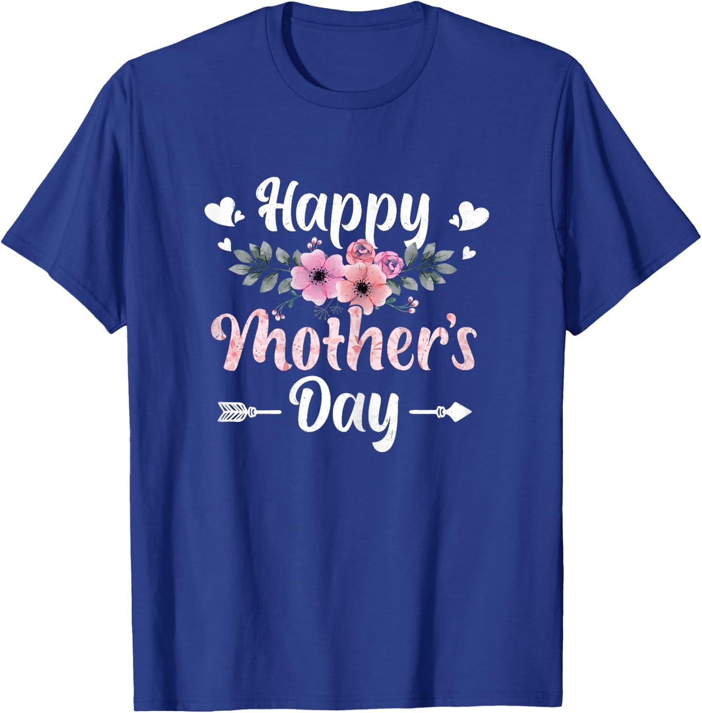 Happy Mother's Day With Floral Mom Mommy Grandma T-Shirt - T-Shirt | Royal