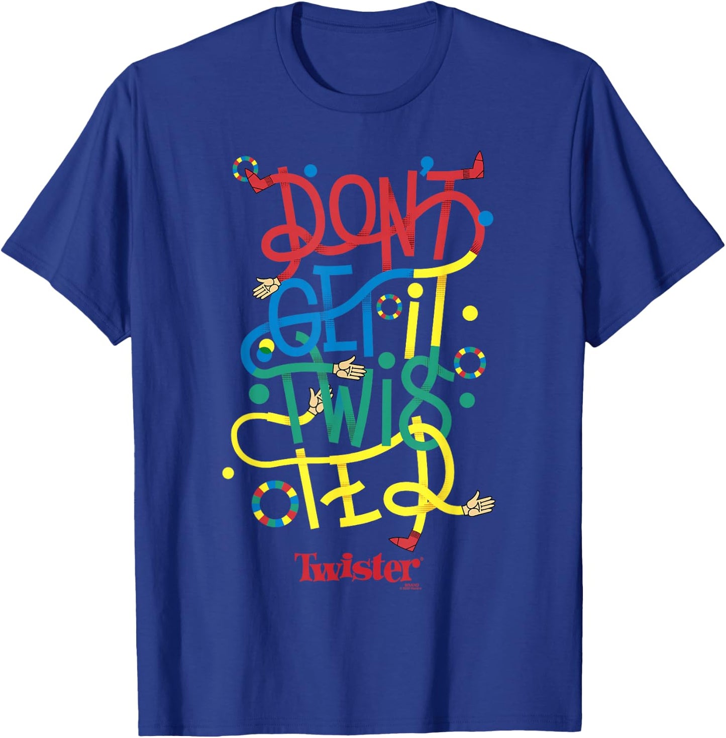 Twister Don't Get It Twisted T-Shirt - T-Shirt | Royal