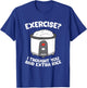 Rice Cooker Funny Exercise I Thought You Said Extra Rice T-Shirt - T-Shirt | Royal
