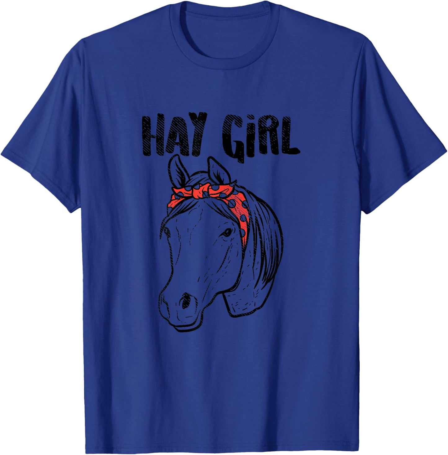 Hay Girl Horse Bandana Animal Country Farm Girls Women Gift T-Shirt - T-Shirt | Royal