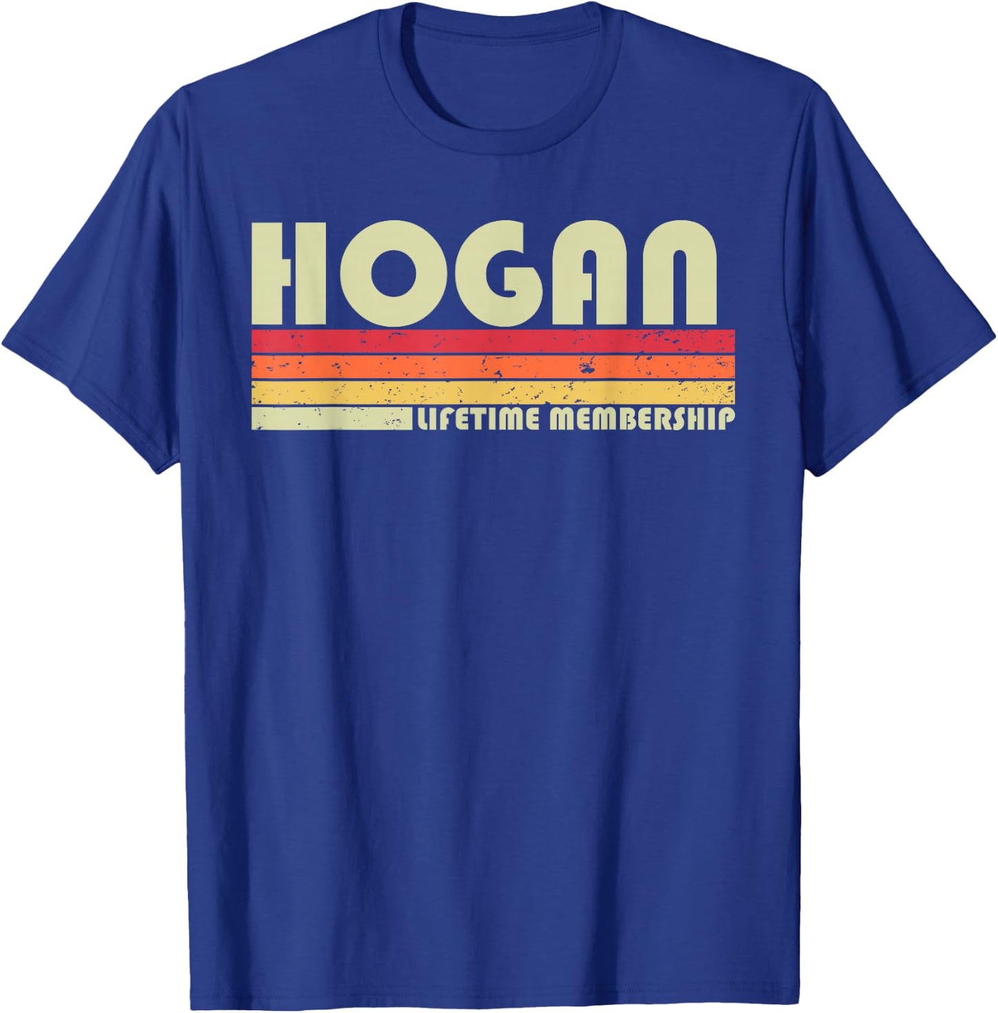 HOGAN Surname Funny Retro Vintage 80s 90s Birthday Reunion T-Shirt - T-Shirt | Royal