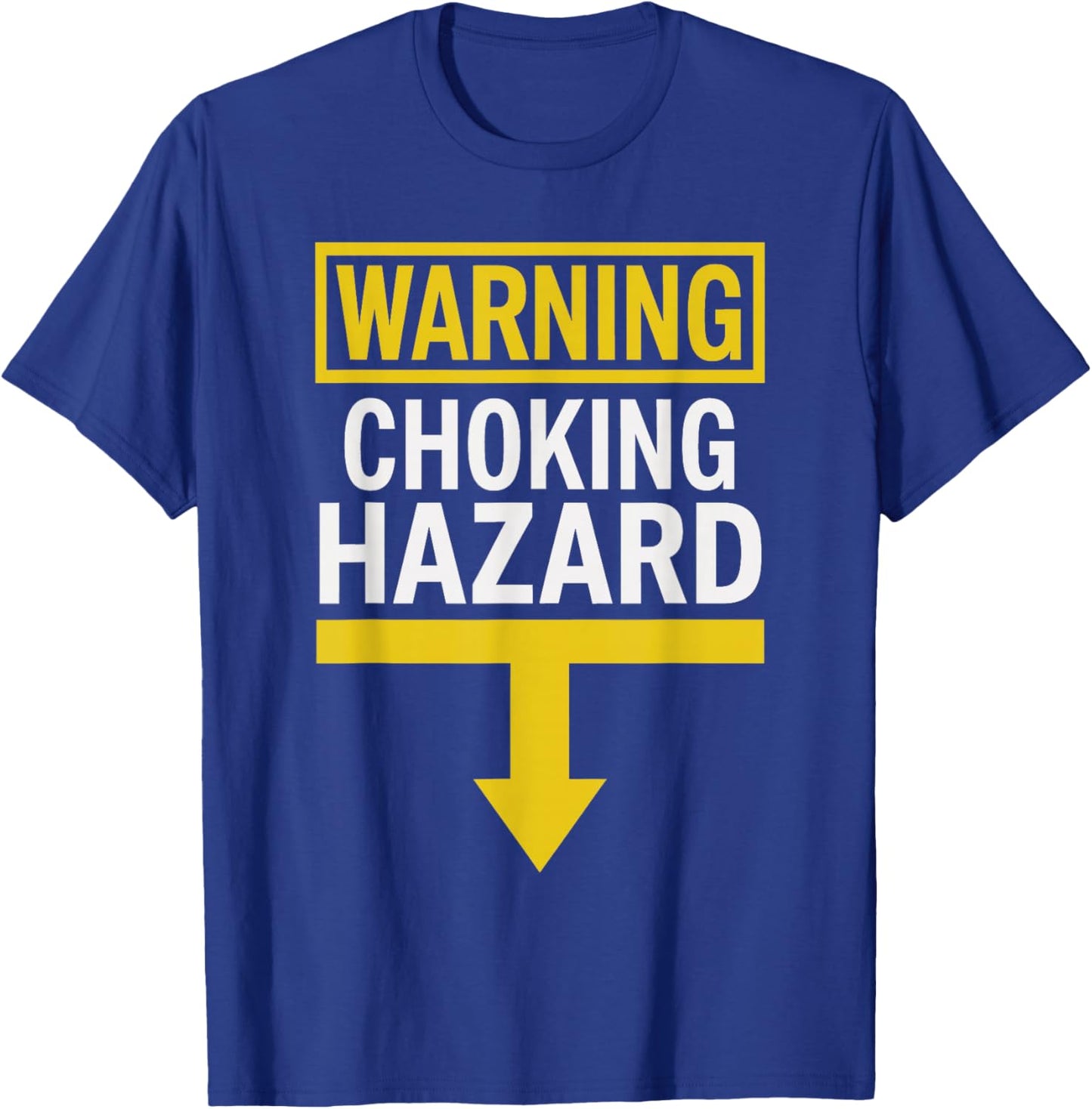 White Trash Party Attire Men Warning Choking Hazard T-Shirt - T-Shirt | Royal