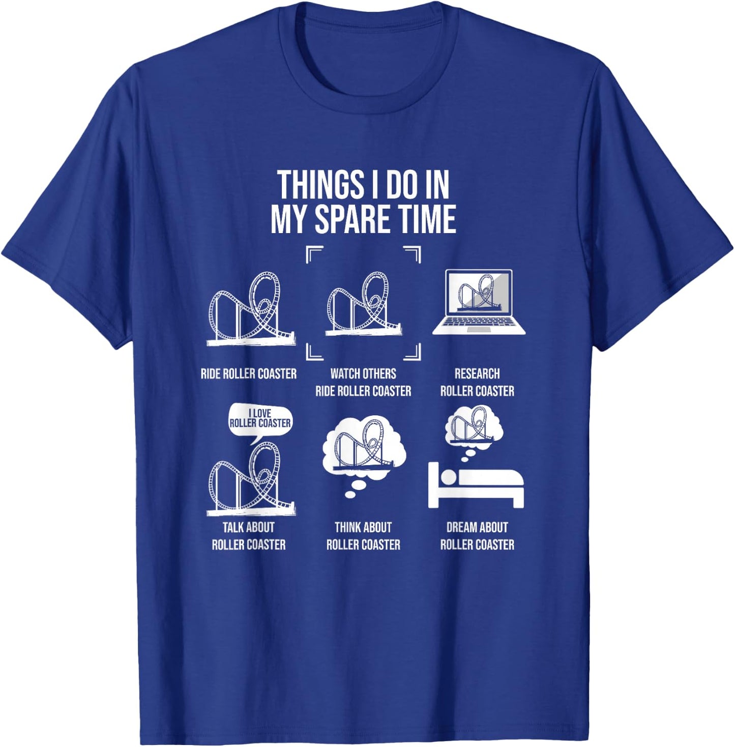 Things I Do in My Spare Time, Rollercoaster Theme Park T-Shirt - T-Shirt | Royal